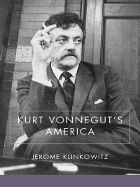 Cover image: Kurt Vonnegut's America 9781570039553