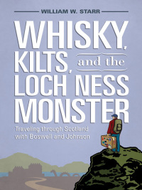 表紙画像: Whisky, Kilts, and the Loch Ness Monster 9781611170702