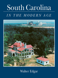 Cover image: South Carolina in the Modern Age 9780872498303