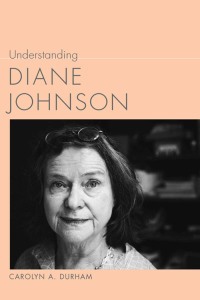 Imagen de portada: Understanding Diane Johnson 9781611170757