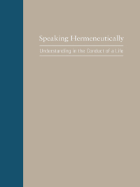Cover image: Speaking Hermeneutically 9781570039683
