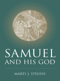 Cover image: Samuel and His God 9781570039249