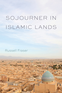表紙画像: Sojourner in Islamic Lands 9781611173161