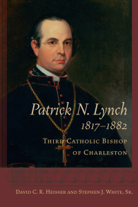 Omslagafbeelding: Patrick N. Lynch, 1817-1882 9781611174045
