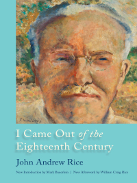 Cover image: I Came Out of the Eighteenth Century 9781611174366