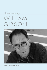 Cover image: Understanding William Gibson 9781611176339
