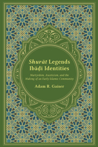 Omslagafbeelding: Shurat Legends, Ibadi Identities 9781611176766