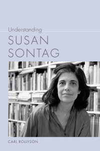 Titelbild: Understanding Susan Sontag 9781611176803