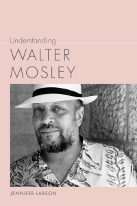 Cover image: Understanding Walter Mosley 9781611177015