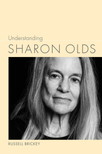 Titelbild: Understanding Sharon Olds 9781611177114