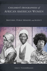 表紙画像: Children's Biographies of African American Women 9781611179156