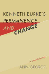 Cover image: Kenneth Burke's Permanence and Change 9781611179316