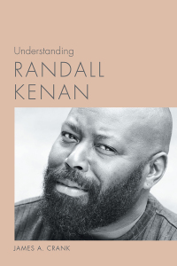 Imagen de portada: Understanding Randall Kenan 9781611179583