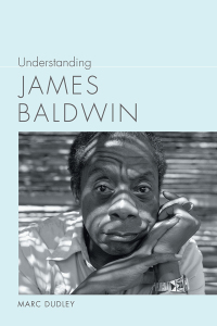 表紙画像: Understanding James Baldwin 9781643360768