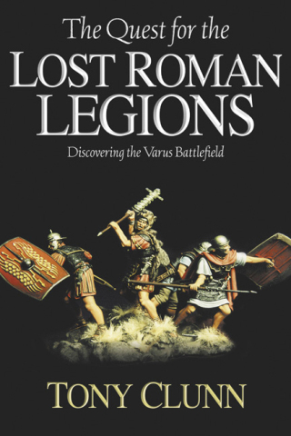 Imagen de portada: The Quest for the Lost Roman Legions 9781932714708