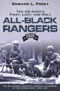 Imagen de portada: US Army's First, Last, and Only All-Black Rangers 9781611210774