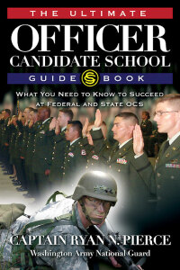 صورة الغلاف: The Ultimate Officer Candidate School Guidebook 9781932714913
