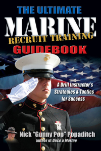صورة الغلاف: The Ultimate Marine Recruit Training Guidebook 9781932714739