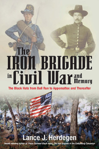Cover image: The Iron Brigade in Civil War and Memory 9781611211061