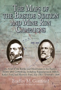 Omslagafbeelding: The Maps of the Bristoe Station and Mine Run Campaigns 9781611211528