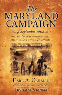 Imagen de portada: The Maryland Campaign of September 1862 9781611213027