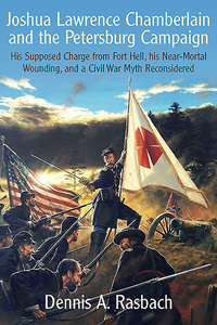 Cover image: Joshua Lawrence Chamberlain and the Petersburg Campaign 9781611213065