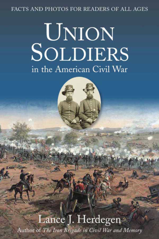 Cover image: Union Soldiers in the American Civil War 9781611213393