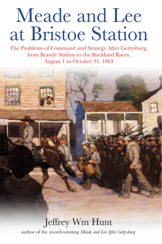 Cover image: Meade and Lee at Bristoe Station 9781611216578