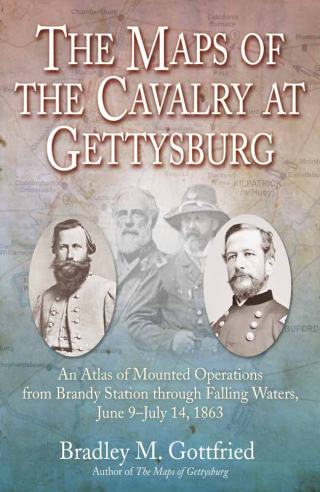 Cover image: The Maps of the Cavalry at Gettysburg 9781611214796