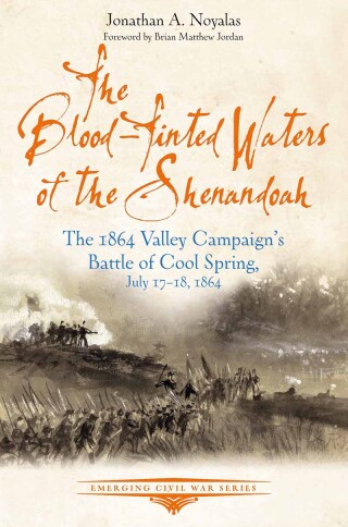 表紙画像: The Blood-Tinted Waters of the Shenandoah 9781611217155