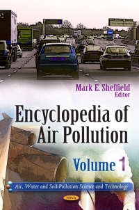 Cover image: Encyclopedia of Air Pollution (2 Volume Set) 9781617618338