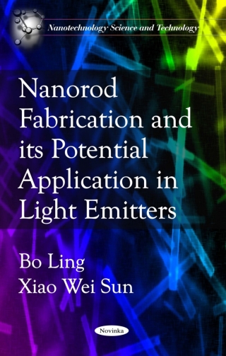 Titelbild: Nanorod Fabrication and its Potential Application in Light Emitters 9781617619717