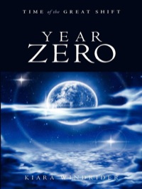 Cover image: Year Zero: Time of the Great Shift 9781611250077