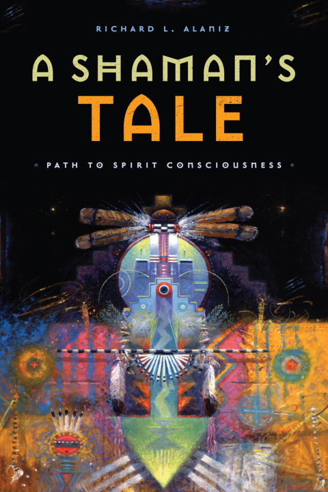 A Shaman's Tale: Path to Spirit Consciousness - FULL INSTANT DOWNLOAD | PDF DOCX EPUB
