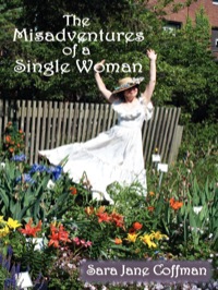 Imagen de portada: The Misadventures of a Single Woman 9780865348288