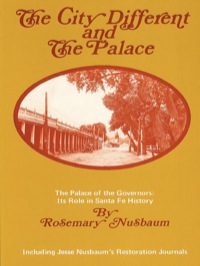 Cover image: The City Different and the Palace 9780913270790