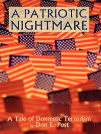 Cover image: A Patriotic Nightmare 9780865344648