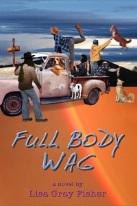 Cover image: Full Body Wag: A Novel 9780865348080