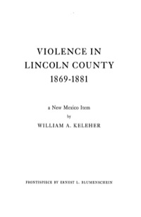 Imagen de portada: Violence in Lincoln County, 1869-1881 9780865346222