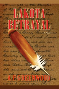 Titelbild: Lakota Betrayal 9780865349155