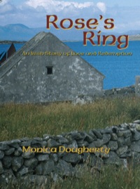 Cover image: Rose's Ring: An Irish Story of Love and Redemption 9780865349414