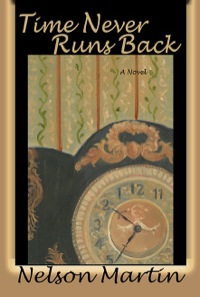 Cover image: Time Never Runs Back 9780865349957