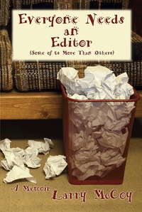 Imagen de portada: Everyone Needs an Editor (Some of Us More Than Others) 9781632930415