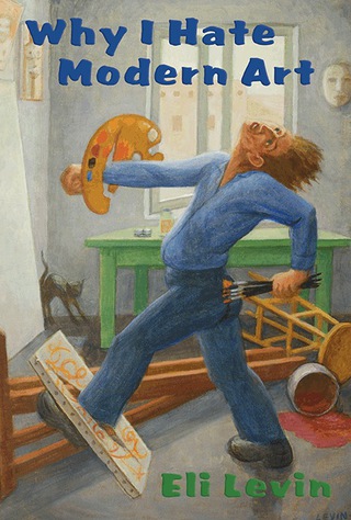 Cover image: Why I Hate Modern Art 9780865349674