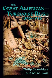 表紙画像: The Great American Turquoise Rush, 1890-1910