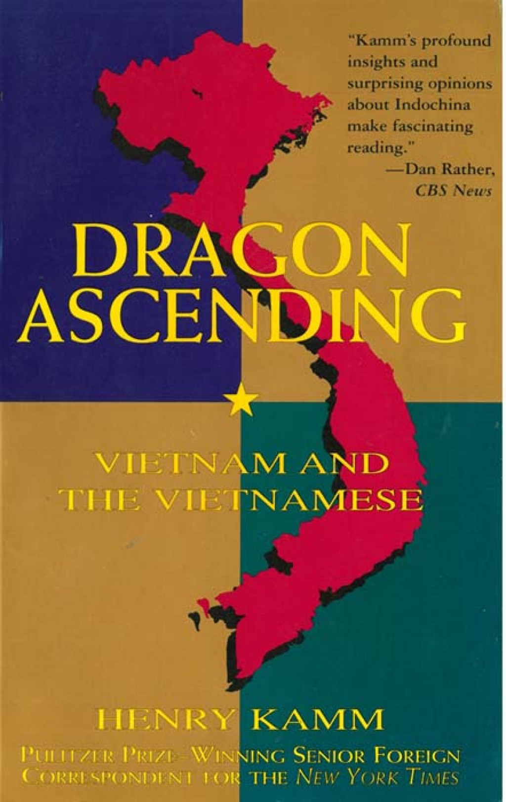 Dragon Ascending Vietnam and the Vietnamese
