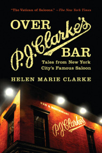 Cover image: Over P. J. Clarke's Bar 9781620871973