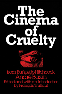 Cover image: The Cinema of Cruelty 9781611456905