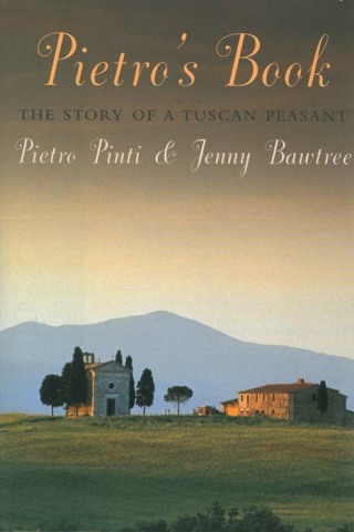 Cover image: Pietro's Book: The Story of a Tuscan Peasant 9781611459807