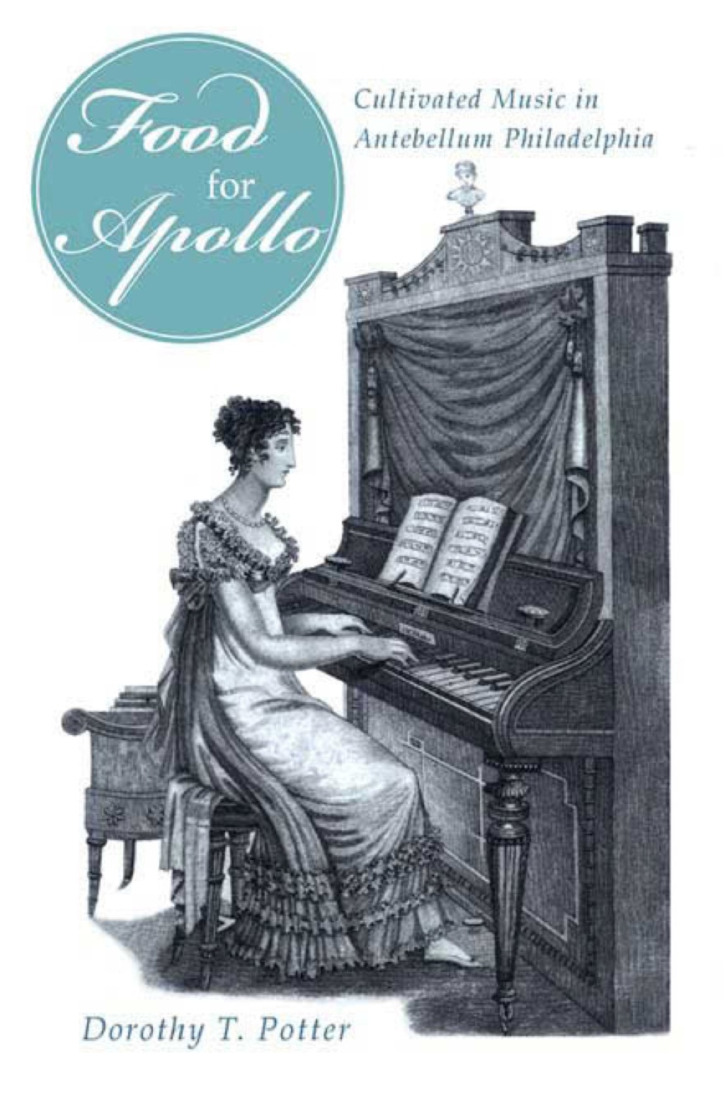 ‘Food for Apollo’ Cultivated Music in Antebellum Philadelphia
